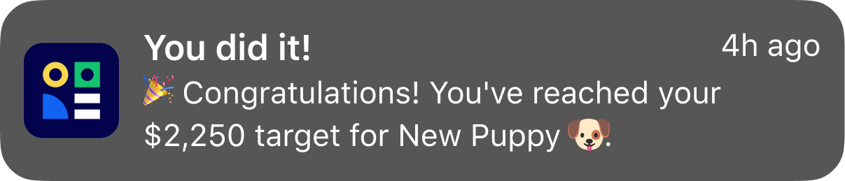Mobile phone notification stating congratulations for reaching your Jar goal of a new puppy.