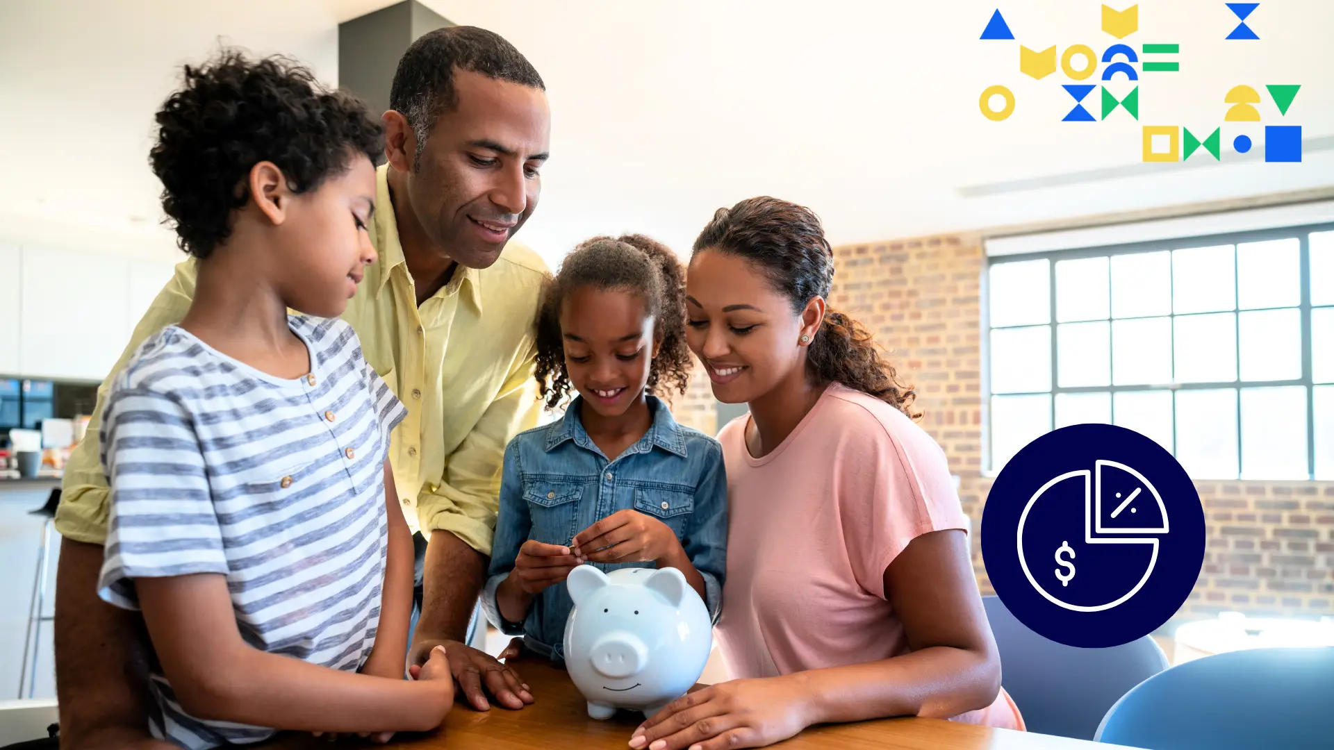 Image of a family with two parents and two kids around a piggy bank jar inside a home. There is an icon of a pie chart overlaid.